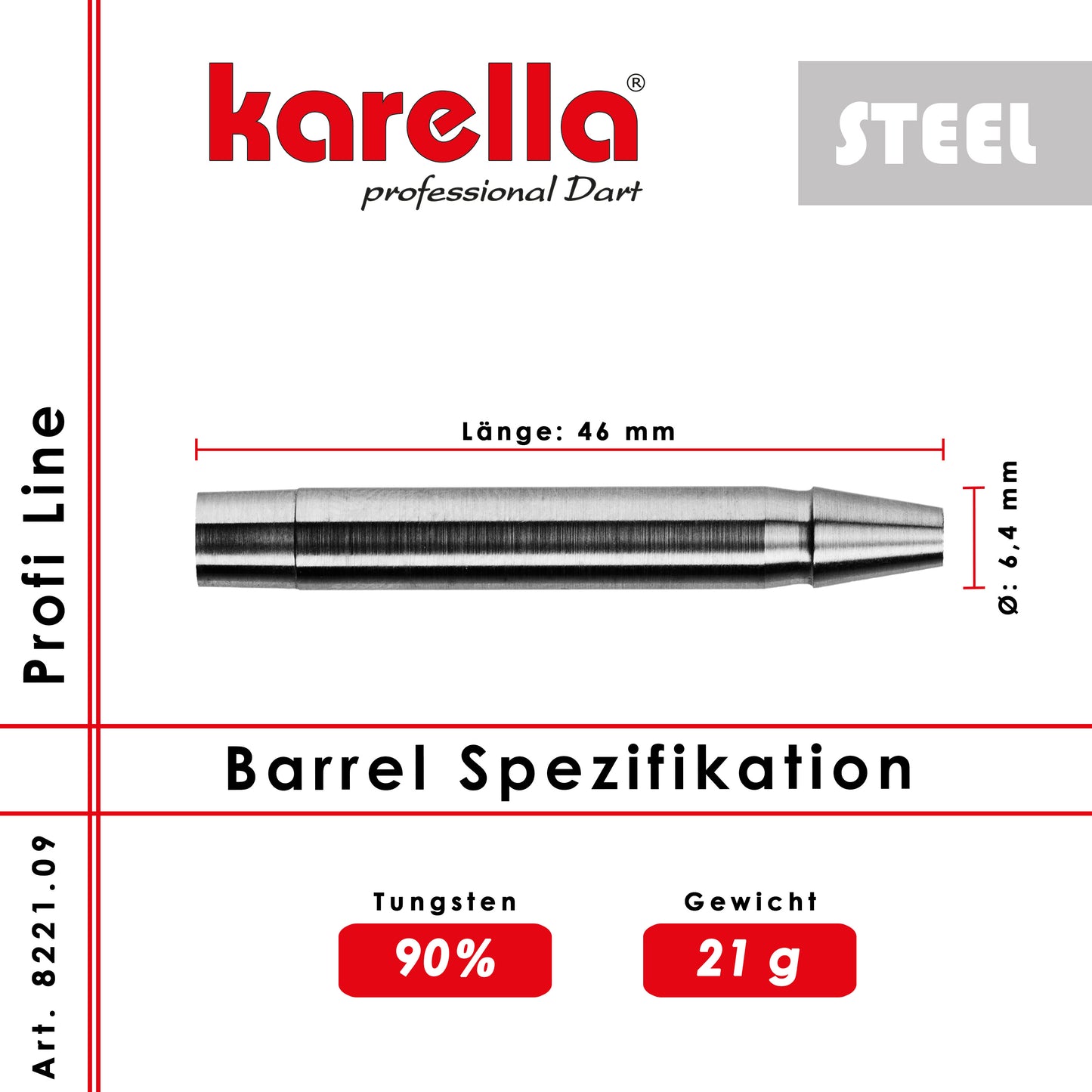 Corps de fléchette Steelbarrel Karella Profi Line 90% Tungsten PL -09 21 g