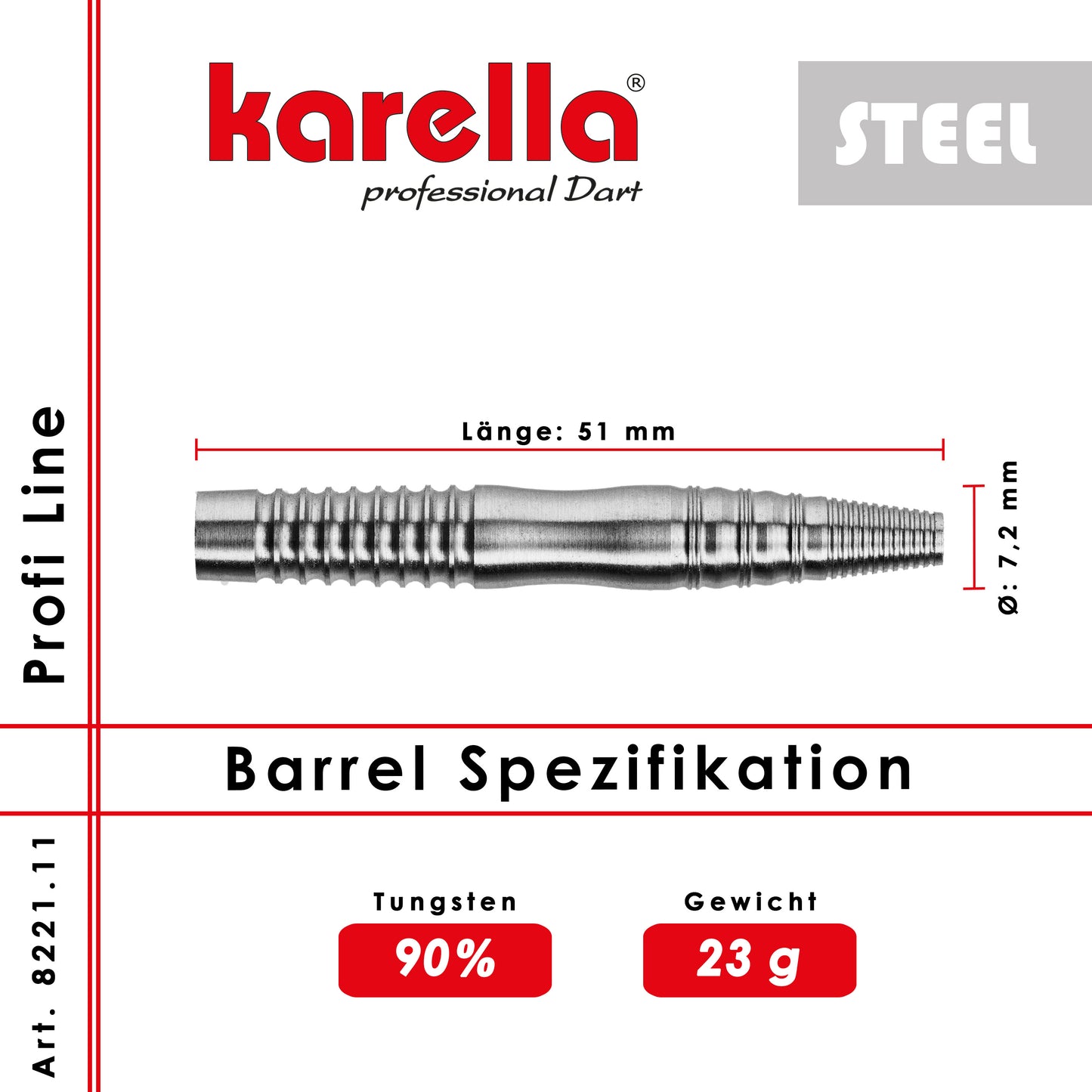 Fléchettes Karella Profi Line 90% Tungsten PL -11 23 g