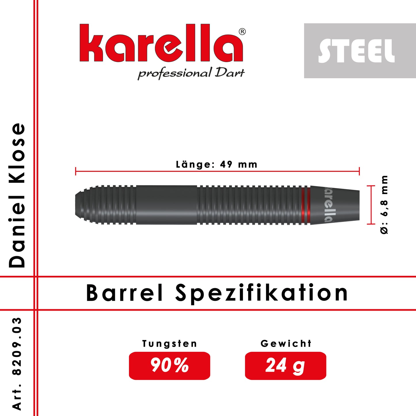Steeldart Karella Daniel Klose 90% Tungsten, 24g Dartpfeile