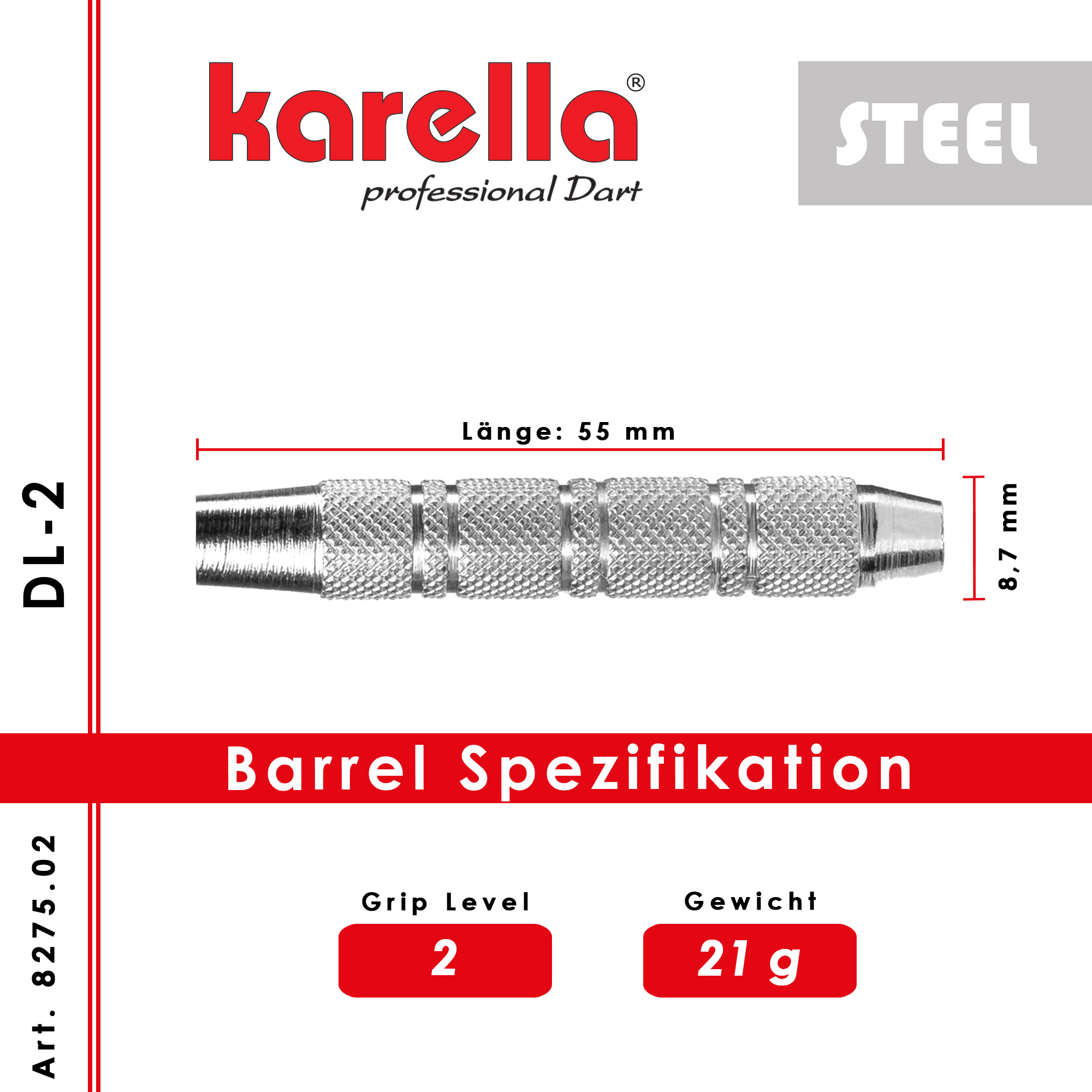 Steelbarrel Karella Deluxe DL-2 21g