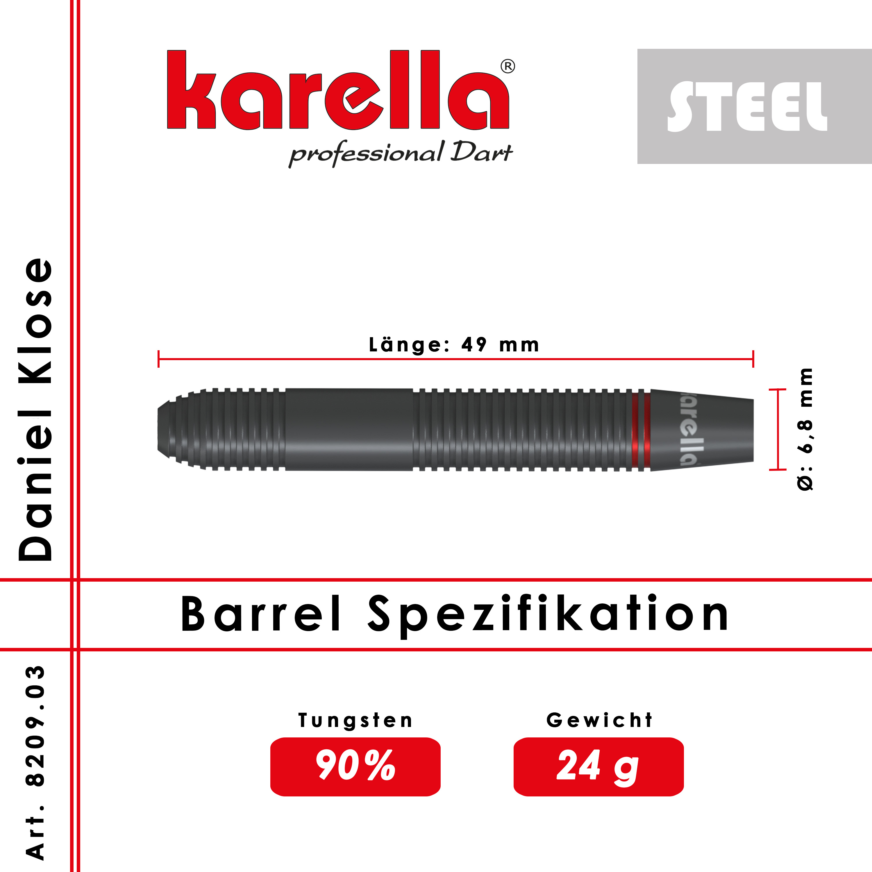 Steeldart Karella Daniel Klose  90% Tungsten, 24g Dartpfeile